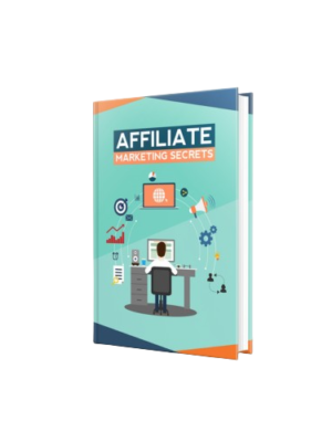 Affiliate Marketing Secrets