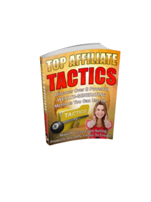 Top Affiliate Tactics