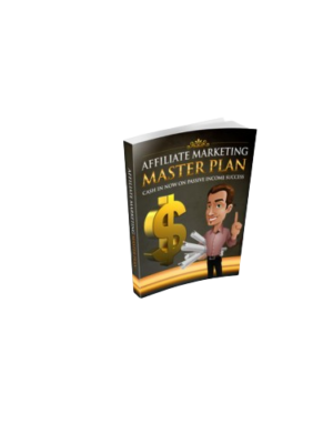 Affiliate Marketing Master Plan