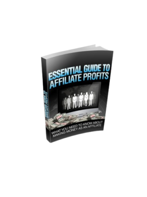 Essential Guide to Affiliate Profits